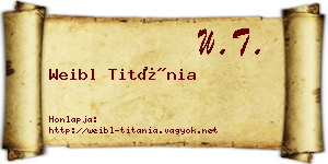 Weibl Titánia névjegykártya